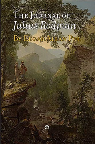 The Journal of Julius Rodman: Being an Account of the First Passage Across the Rocky Mountains of North America Ever Achieved by Civilized Man — photo 2