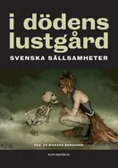 I dodens lustgard: Svenska sallsamheter