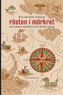 Rosten i morkret: Och andra skrackfyllda berattelser