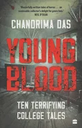 Young Blood: Ten Terrifying College Tales