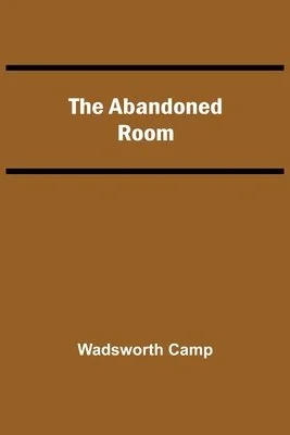 The Abandoned Room