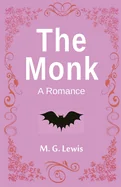 The Monk: A Romance