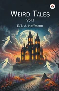 Weird Tales Vol. I
