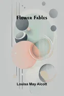 Flower Fables