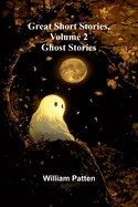 Great short stories, Volume 2: Ghost stories