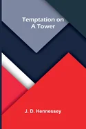 Temptation on a Tower