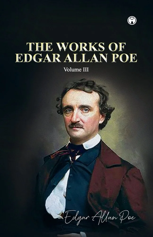 THE WORKS OF EDGAR ALLAN POE Volume III — photo 2