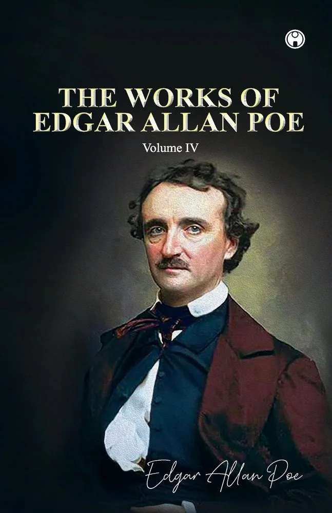 THE WORKS OF EDGAR ALLAN POE Volume IV — photo 2