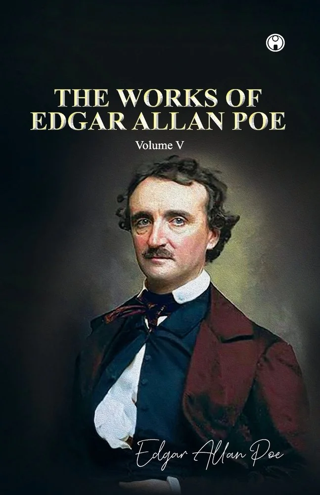 THE WORKS OF EDGAR ALLAN POE Volume V — photo 2