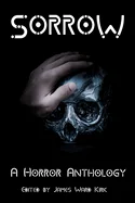 Sorrow: A Horror Anthology