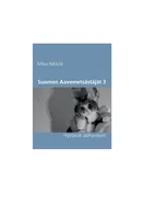 Suomen Aavemetsastajat 3: Hyytavat jaahyvaiset