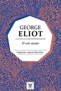 El velo alzado