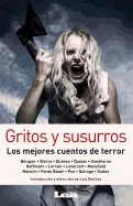 Gritos Y Susurros: Los Mejores Cuentos de Terror