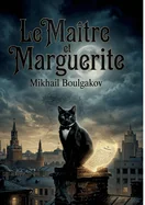 Le Maitre et Marguerite: Quand le diable s'invite a Moscou: une satire fantastique.