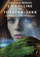La Colline de Torgenn-Sakr