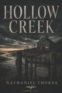 Hollow Creek: "Every twelve years, something is owed."
