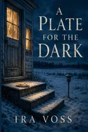 A Plate for the Dark