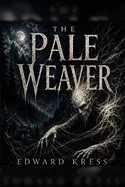 The Pale Weaver: Do Not Follow the Threads