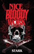 Nice Bloody Work