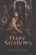 Dark Shadows