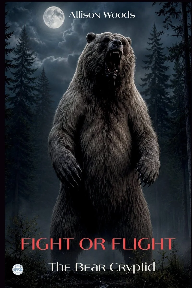 Fight or Flight: The Bear Cryptid. A Wilderness Horror Novel — photo 2