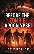 Before the Zombie Apocalypse