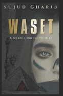 waset: A Gripping, Atmospheric Psychological Horror Novella