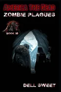America the Dead: The Zombie Plagues
