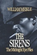 The Midnight Eye Files: The Sirens