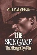 The Midnight Eye Files: The Skin Game