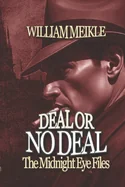 The Midnight Eye Files: Deal or No Deal