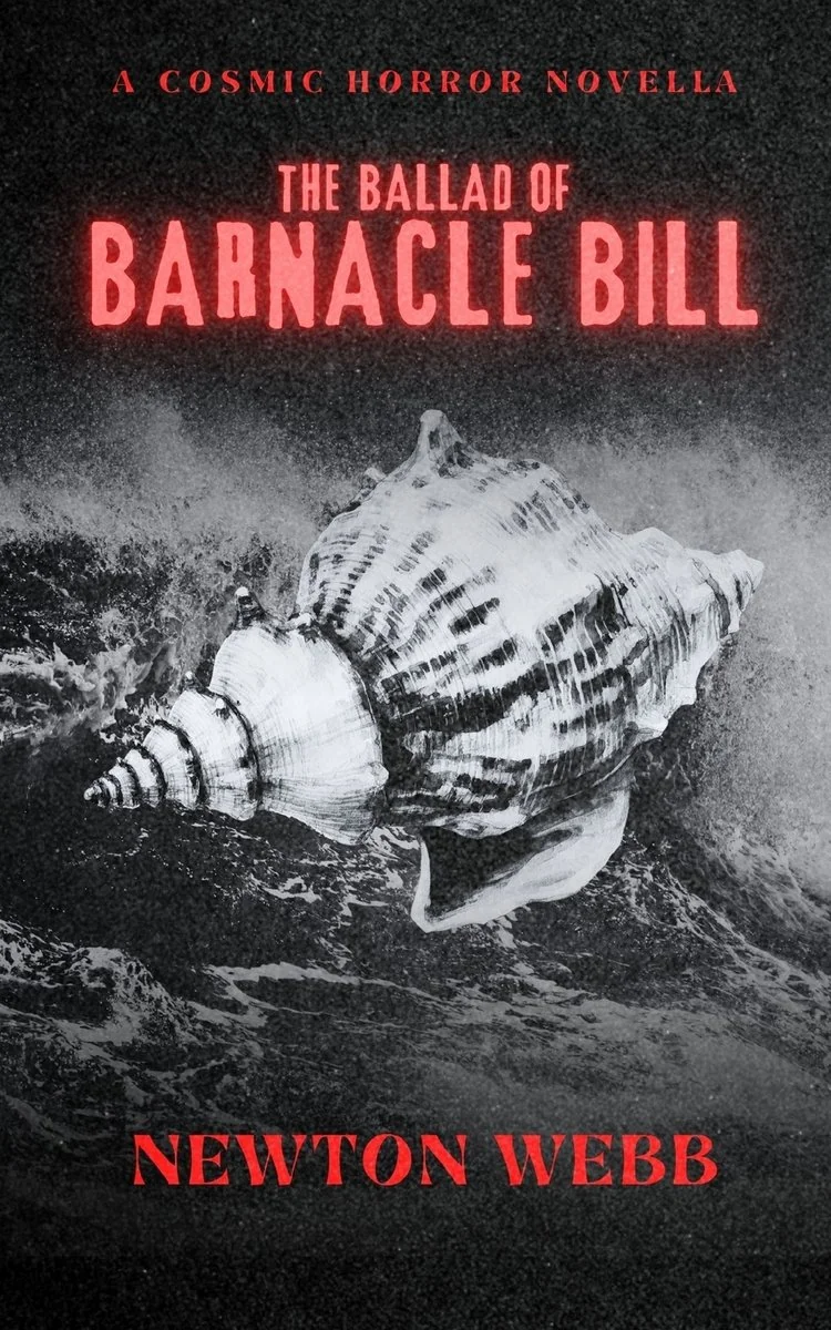 The Ballad of Barnacle Bill: A Cosmic Horror Novella — photo 2