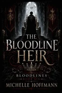 The Bloodline Heir: Bloodlines Book Six