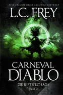 Carneval Diablo: Ein episches Endzeit-Abenteuer