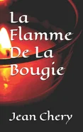 La Flamme De La Bougie
