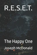 R.E.S.E.T.: The Happy One