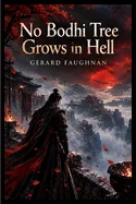 No Bodhi Tree Grows in Hell