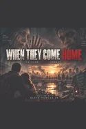 When They Come Home — Horror Fiction