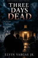 Three Days Dead