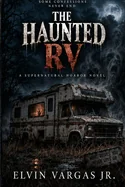 The Haunted RV