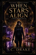 When Stars Align: Scorpio: The Zodiac Protocol: Book One
