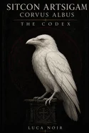 Sitcon Artsigam / Corvus Albus: The Codex