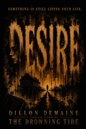 Desire: A Cosmic Horror about a small town where Memories go to die