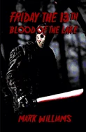 Friday the 13th: Blood of the Lake