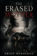 The Erased Mother