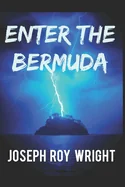 Enter The Bermuda
