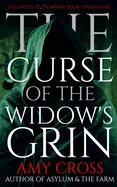 The Curse of the Widow's Grin