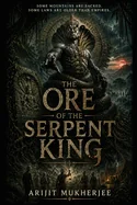 The Ore of the Serpent King