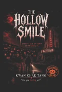 The Hollow Smile: Every Face in Town Is Wearing It