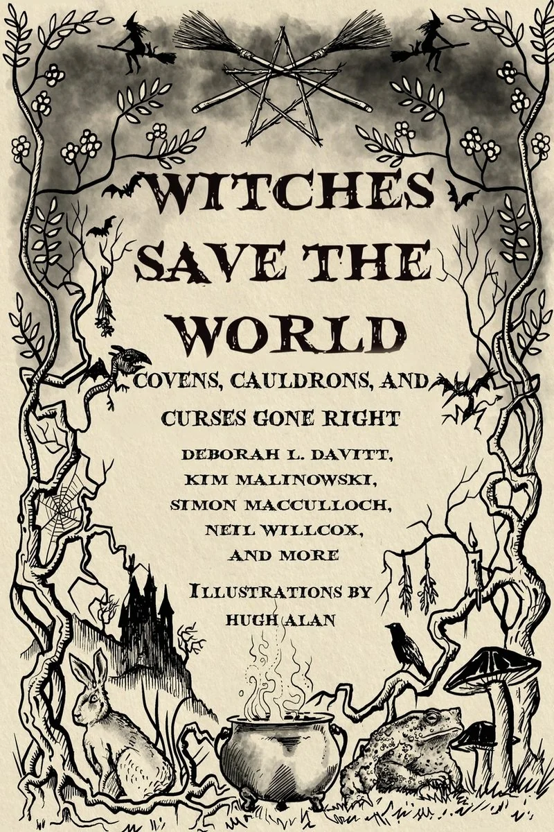 Witches Save the World: Covens, Cauldrons, and Curses Gone Right